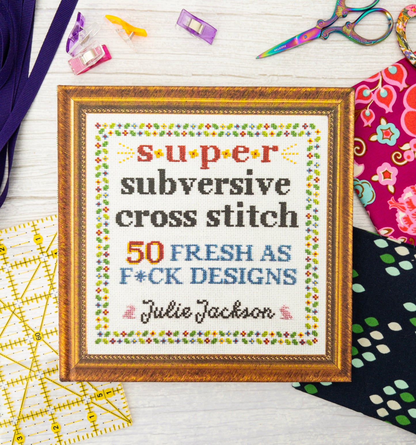 Super Subversive Cross Stitch - embroidery pattern book