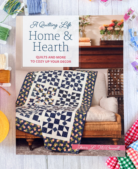 A Quilting Life - Home & Hearth