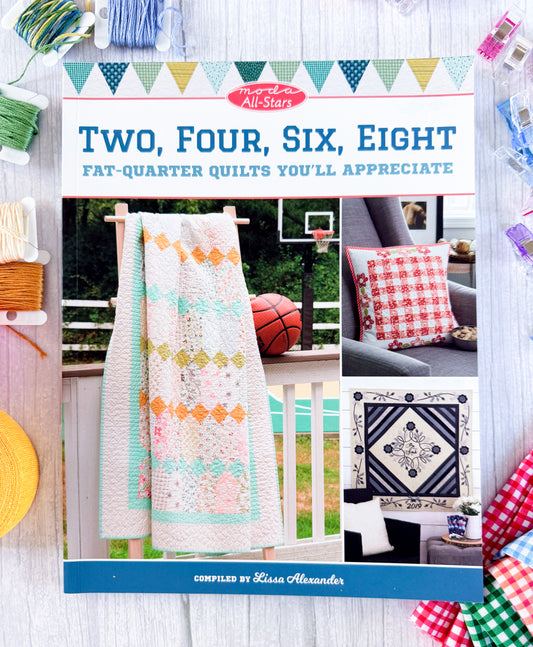 Two-Four-Six-Eight Fat-Quarter Quilts You'll Appreciate